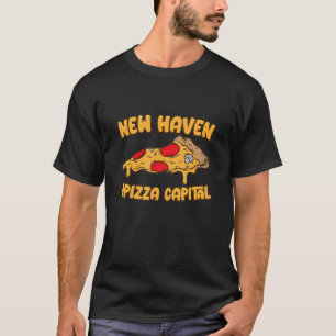 Apizza Ct Pizza Capital Of The World New Haven Co T-Shirt
