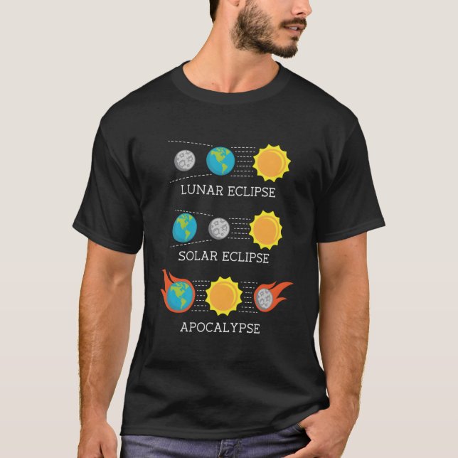 Apocalypse Lunar Solar Eclipse Space T-Shirt (Front)