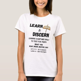 Apologetics Berean Learn & Discern Truth Scripture T-Shirt