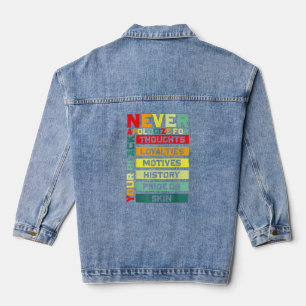 Apologize For Your Blackness Black History Junetee Denim Jacket