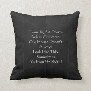 Apology for Messy House Funny  Square Pillow Black