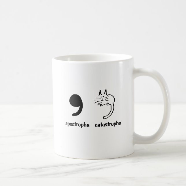 apostrophe catastrophe coffee mug (Right)