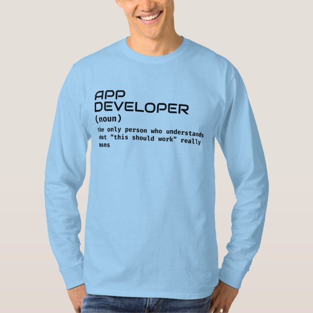 App Developer Definition – Geek Humour Shirt (Front)