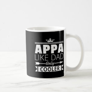 Appa Cooler Funny Korean Dad Father's Day Quote  Coffee Mug
