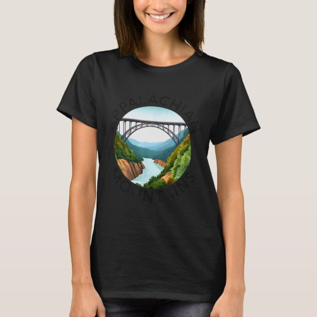 Appalachian Mountains New River Gorge Bridge West  T-Shirt (Front)