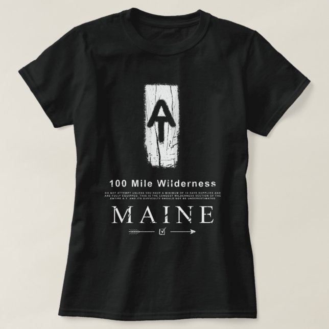 Appalachian Trail Blaze 100 Mile Wilderness Maine  T-Shirt (Design Front)