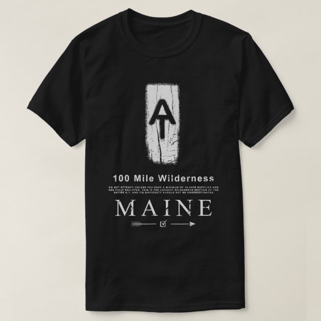 Appalachian Trail Blaze 100 Mile Wilderness Maine  T-Shirt (Design Front)