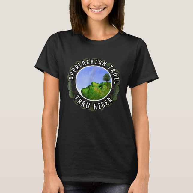 Appalachian Trail Thru Hiker And Backpacker Campin T-Shirt (Front)