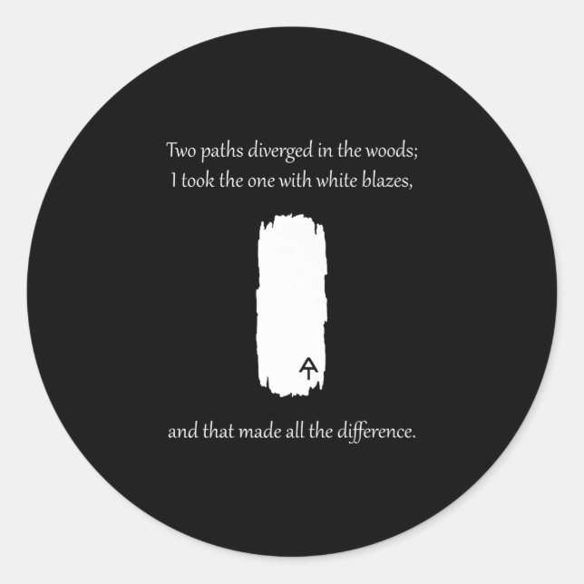 Appalachian Trail White Blaze Paths Diverged Classic Round Sticker (Front)