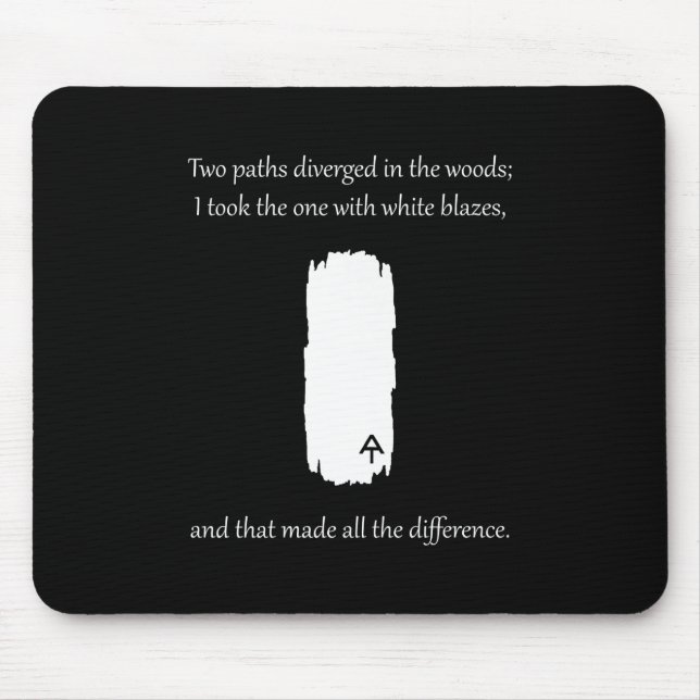 Appalachian Trail White Blaze Paths Diverged Mouse Mat (Front)
