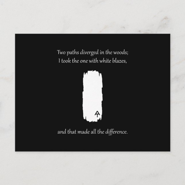 Appalachian Trail White Blaze Paths Diverged Postcard (Front)