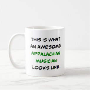 appalachin musician, awesome coffee mug