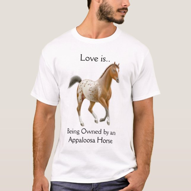 Appaloosa Horse Love Shirt (Front)