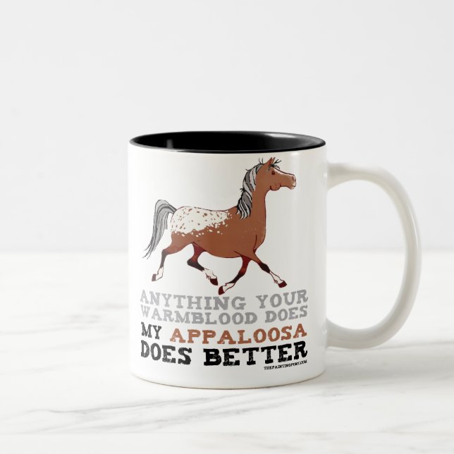 Appaloosas Do It Better Two-Tone Coffee Mug (Right)