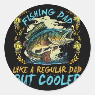 Apparel Mens Fishing Dad Like A Regular Dad For Fa Classic Round Sticker
