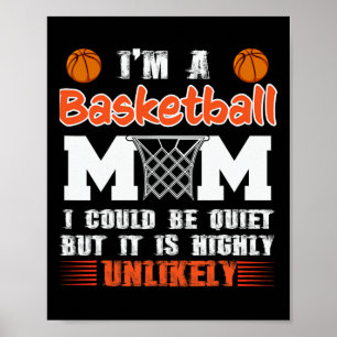 Apparel Sketll I'm A Sketll Mom I Could Be Quiet Poster