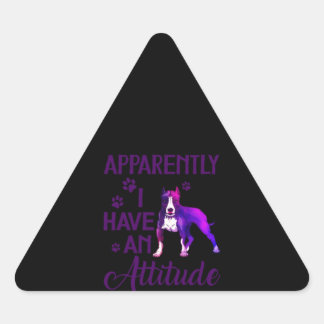 Apparently I have an attitude Triangle Sticker