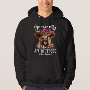 Apparently I Have An Attitude Who Knew Sarcasm Hig Hoodie