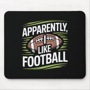 Apparently I Like Footbyll Soccer Obsessed Player  Mouse Mat