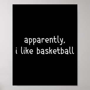 Apparently I Like Sketll Funny Sports Fan Poster