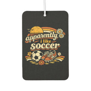 Apparently I Like Soccer Car Air Freshener
