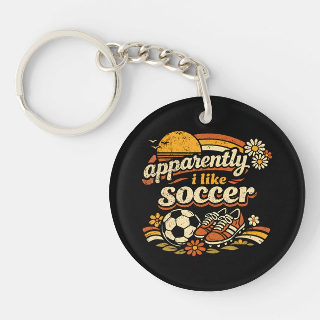 Apparently I Like Soccer  Key Ring (Front)