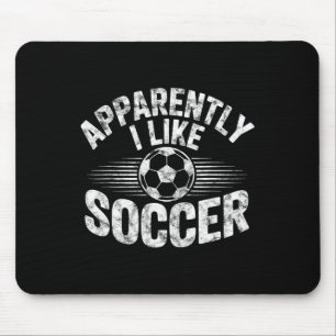 Apparently I Like Soccer Vintage Game Day Mom Dad Mouse Mat