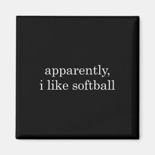 Apparently I Like Softll Funny Magnet