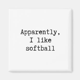 Apparently I Like Softll Funny Mom Dad Sister Brot Magnet