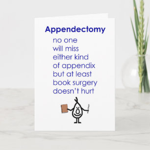 Appendectomy - A Funny Recovery From Surgery Poem Card
