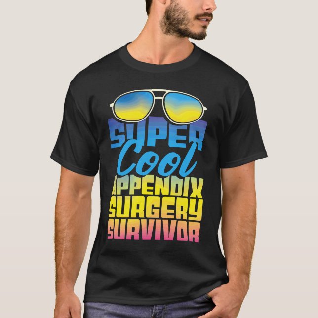 Appendix Surgery Survivor  Appendectomy Recovery T-Shirt (Front)