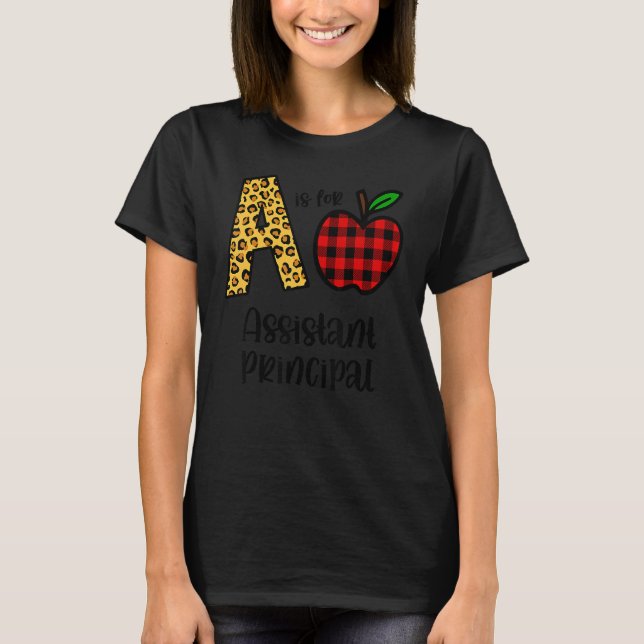 Apple A Is For Assistant Principal Back To School  T-Shirt (Front)