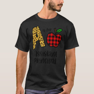 Apple A Is For Assistant Principal Back To School T-Shirt
