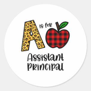 Apple A Is For Istant Principal Ck To School  Classic Round Sticker