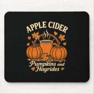 Apple Cider Pumpkins And Hayrides Cute Fall Thanks Mouse Mat