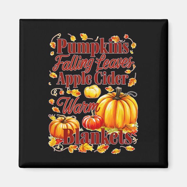 Apple Cider Warm Blankets Leaves Fall Halloween Fu Magnet (Front)