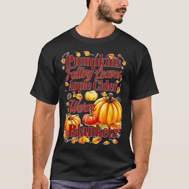 Apple Cider Warm Blankets Leaves Fall Halloween Fu T-Shirt (Front)