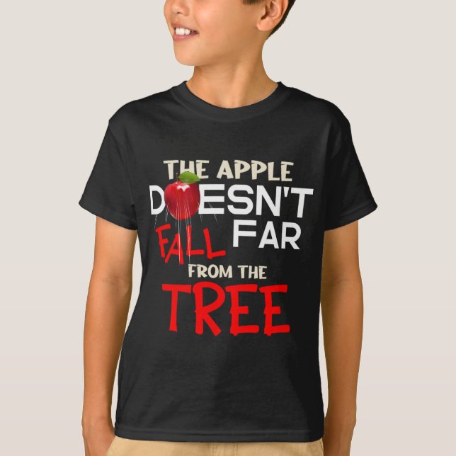 Apple Doesn't Fall Far From The Tree Apple Picking T-Shirt (Front)