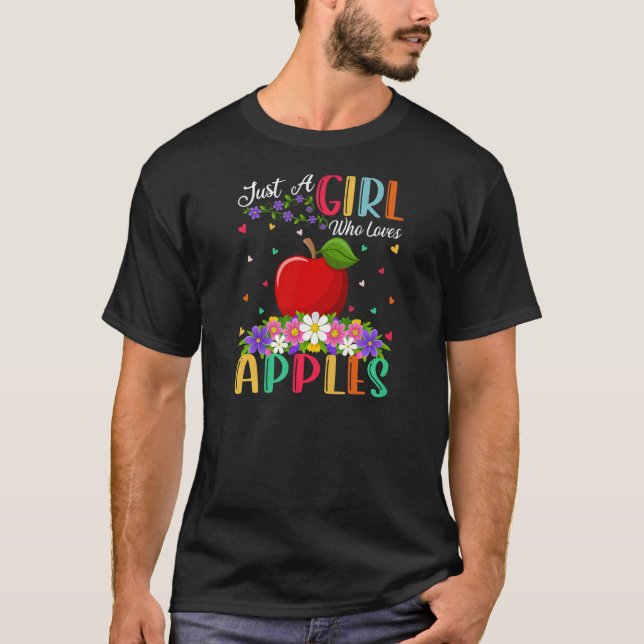 Apple Fruit  Just A Girl Who Loves Apples T-Shirt (Front)