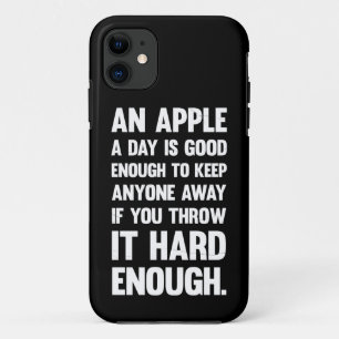 Apple Funny Quote.   sarcastic joke   sarcastic ph iPhone 11 Case