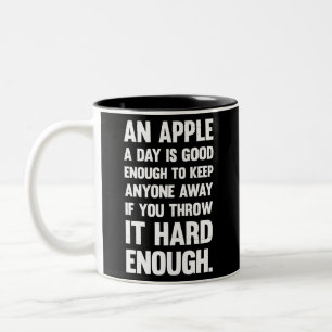 Apple Funny Quote.   sarcastic joke   sarcastic ph Two-Tone Coffee Mug