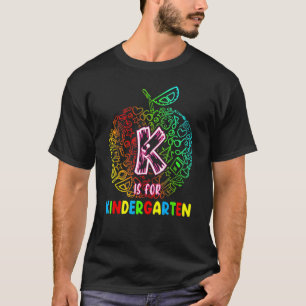 Apple K Is For Kindergarten Back To School For Kid T-Shirt