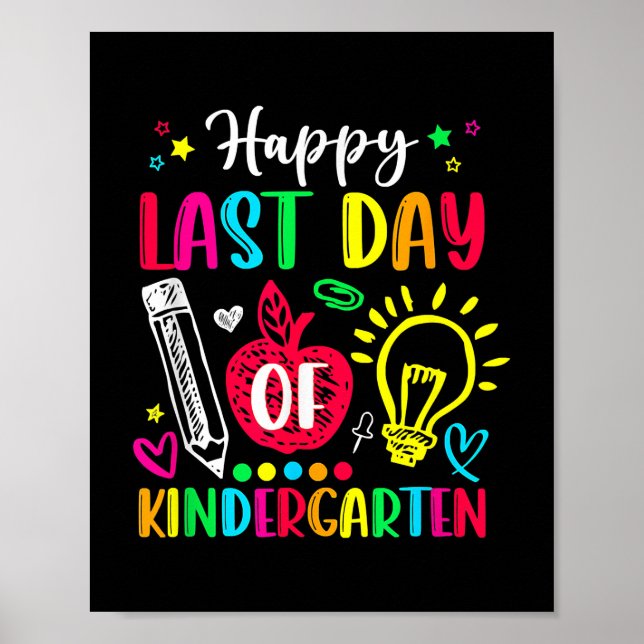 Apple Kindergarten Teacher Happy Last Day Of Poster (Front)