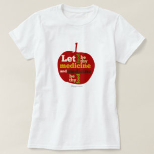 APPLE Let food be they medicine T-Shirt