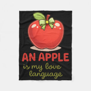 Apple Love Is My Language Cute Fruit Valentine Wom Fleece Blanket
