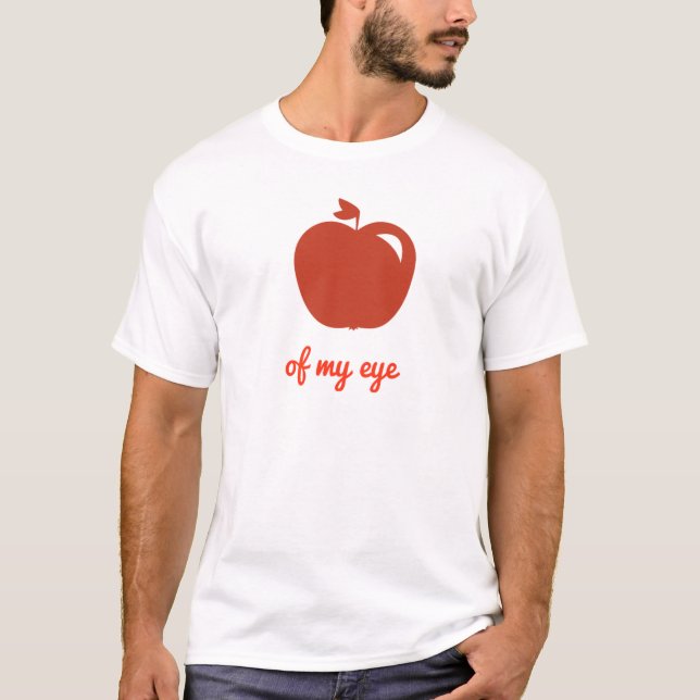 Apple of my eye merchandise T-Shirt (Front)