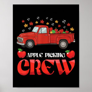 Apple Picking Crew Apple Truck Love Apple Picker A Poster