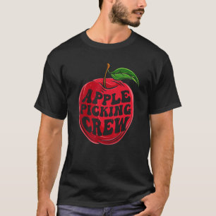 Apple Picking Crew  Kids Men Women Fall Apple Orch T-Shirt