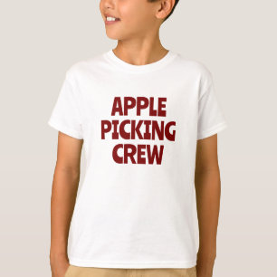 Apple Picking Crew  T-Shirt