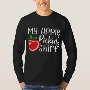 Apple Picking Design Apple Picker Fall Fruit Lover T-Shirt